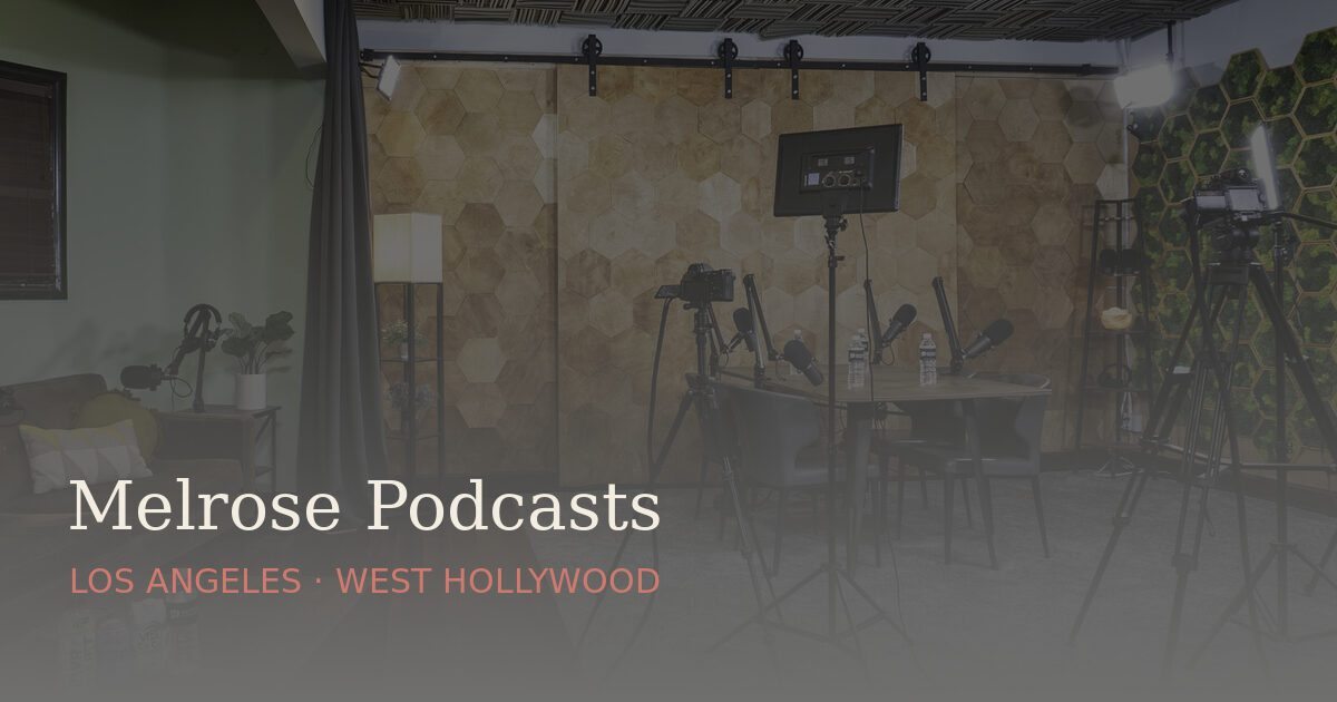 Melrose Podcasts